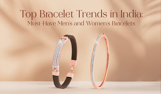 Top Bracelet Trends in India